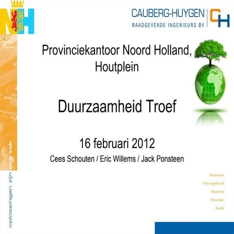 Duurzaamheid Troef - Provinciekantoor Noord-Holland