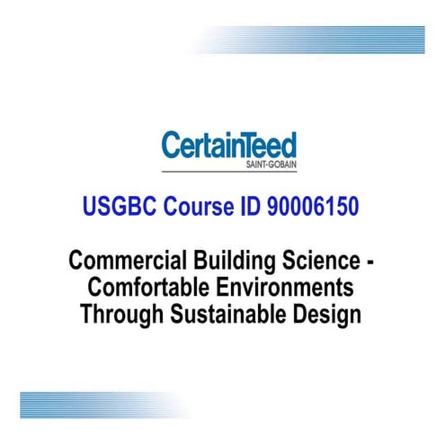 Commercial Building Science - Comfortable Environments Through Sustainable De...