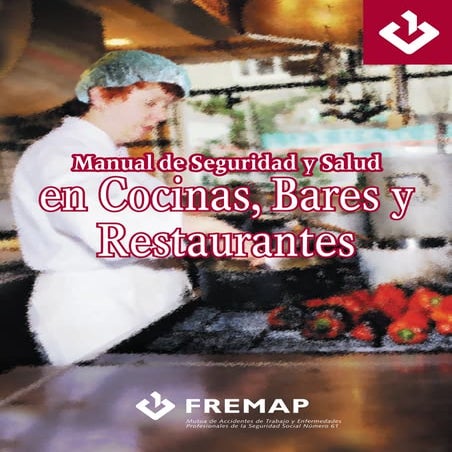 MANUAL DE SEG. Y SALUD EN COCINAS, BARES Y RESTAURANTES.