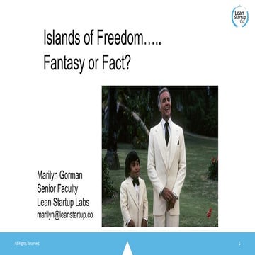 The Search for Islands of Freedom, Marilyn Gorman, Senior Faculty, Lean Start...