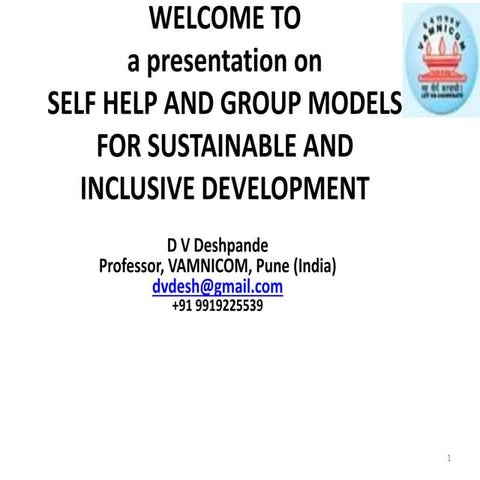 D v deshpande in namibia on self help & group models for sustainable and incl...