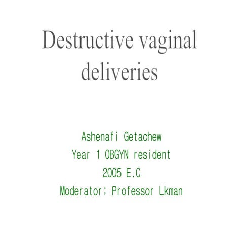 destructive vaginal delivery in gynecology