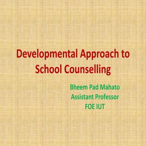 Dvelopmental approach to school counselling