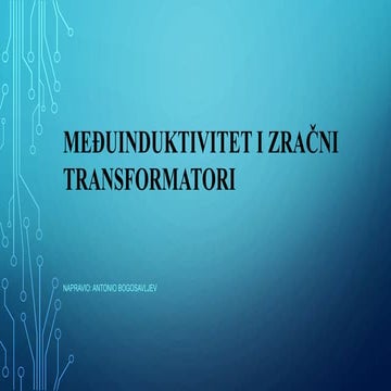 Međuinduktivitet i zračni transformatori