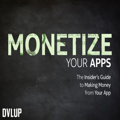 Monetize Your Apps