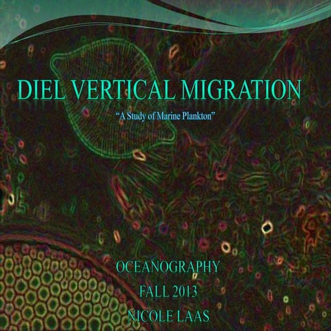 Diel Vertical Migration - "A Study of Marine Plankton"