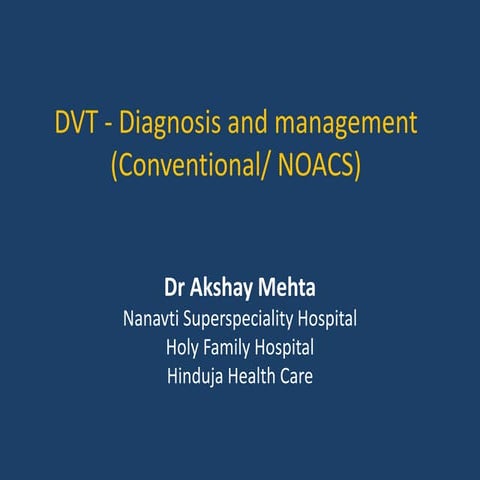 Dvt   diagnosis and management