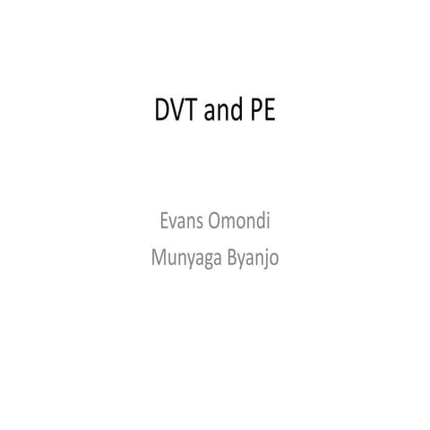 Deep Vein thrombosis and Pulmonary embolism
