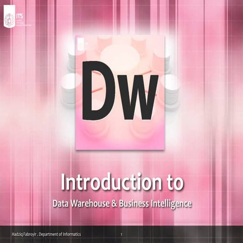 DW - 2nd - Introduction To DW & BI
