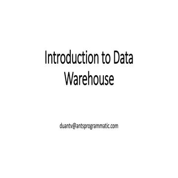 Introduction to Data Warehouse