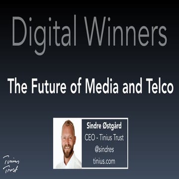 Digital Winners 2014: Sindre Ostgard, Tinius Trust