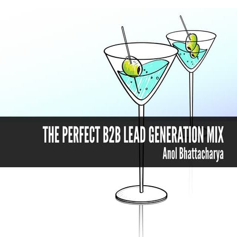 The perfect B2B lead generation mix | PDF