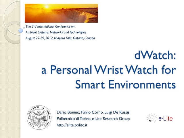 dWatch: a Personal Wrist Watch for Smart Environments