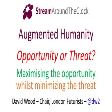 DW Augmented Humanity - Opportunity or Threat