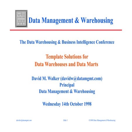DWBI98 - Template Solutions for Data Warehouses and Data Marts - Presentation