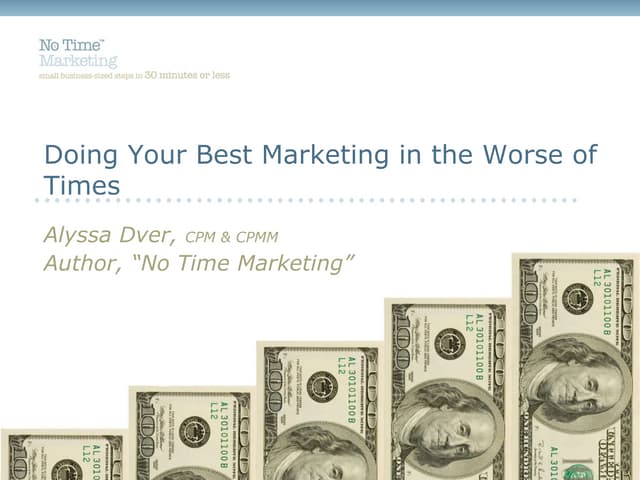 4.02.09 Teleclass Doing Your Best Marketing In The Worst Of Times
