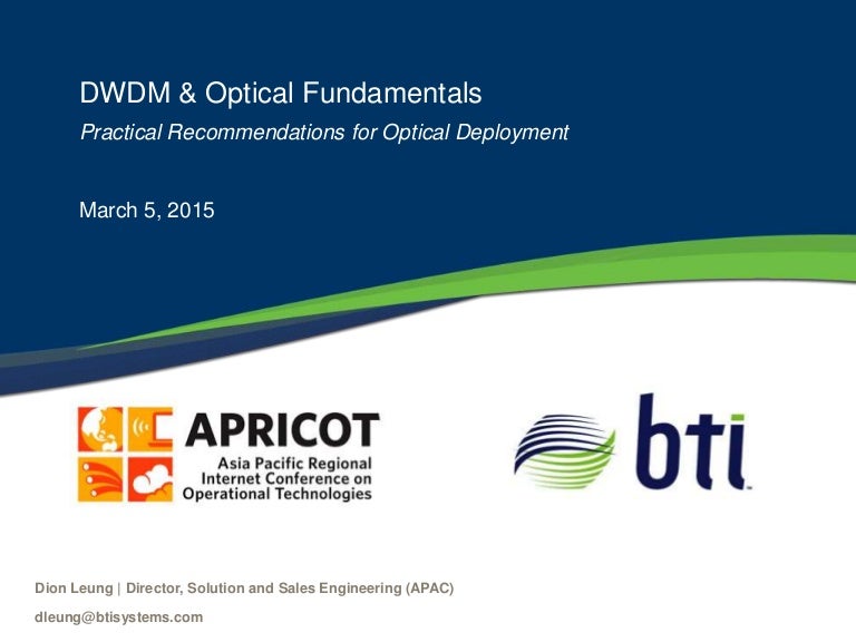 DWDM \u0026 Packet Optical Fundamentals by Dion Leung [APRICOT 2015]