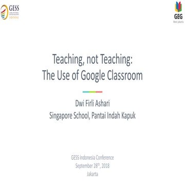 Teaching, not Teaching: The Use of Google Classroom