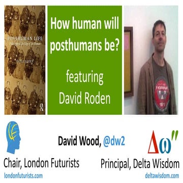 Introduction to 'How human will posthumans be?'