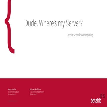 Dude, Where's my Server?