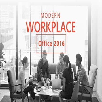  Modern Workplace: Office 2016