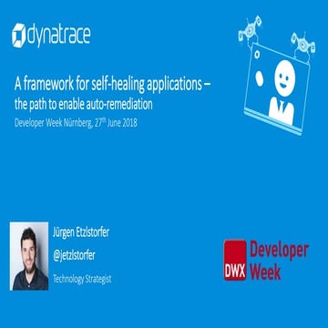 A framework for self-healing applications – the path to enable auto-remediation