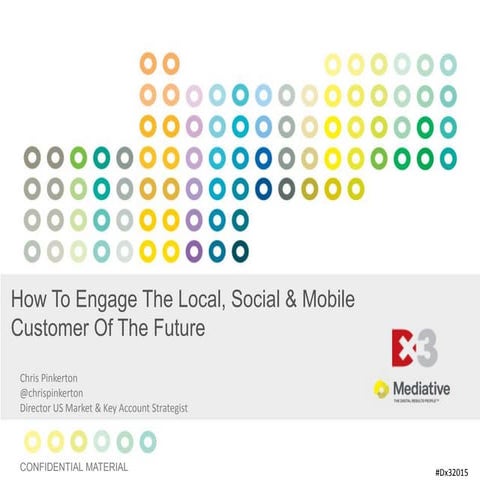 How to Engage the Local, Social and Mobile Customer of the Future