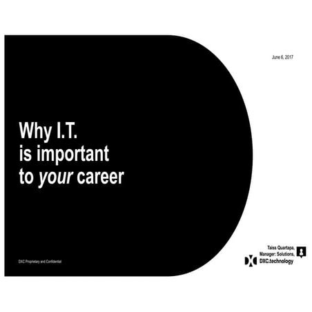 Why I.T.  is important  to your career