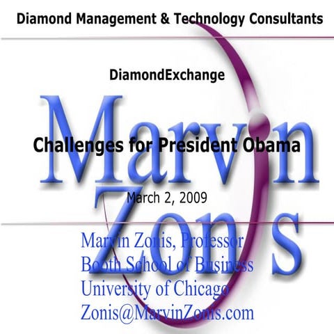 Marvin Zonis - Challenges for President Obama