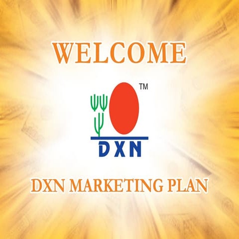 DXN Marketing Plan | PPT