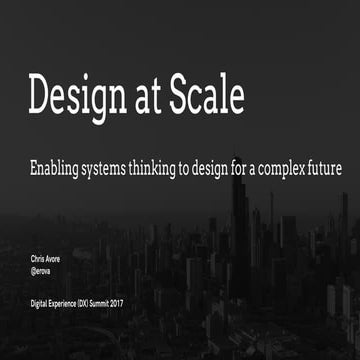 Design at Scale: Enabling Systems Thinking to Design for a Complex Future