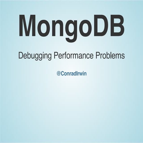 MongoDB Performance Debugging | PPT