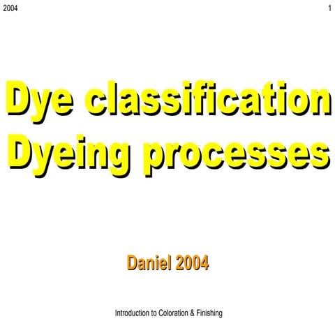 Dye class