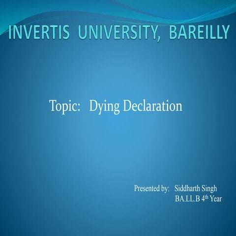 Dying declaration ppt   siddharth singh