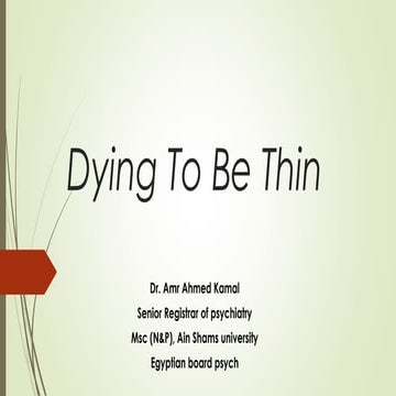 Dying to be thin eating disorders overview