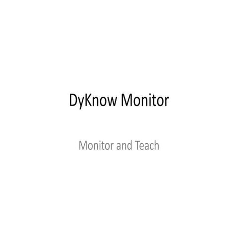 Dy know monitor
