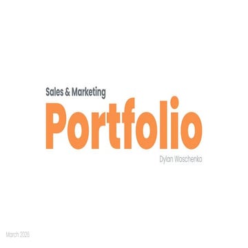 Dylan Woschenko - Sales & Marketing Portfolio | PDF