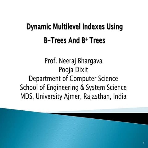 Dynamic multi level indexing Using B-Trees And B+ Trees | PPTX