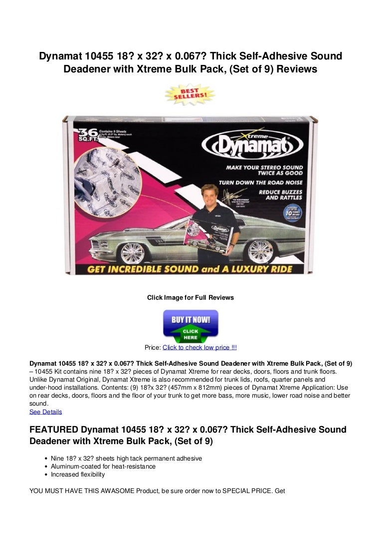 Dynamat 10455 18 x 32 x 0.067 Thick Self-Adhesive Sound Deadener with Xtreme Bulk Pack, Set of 9