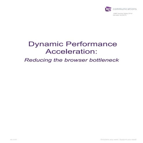 Dynamic Performance Acceleration -  Reducing the Browser Bottleneck