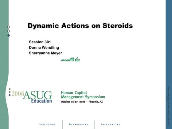 Dynamic Actions On Steroids