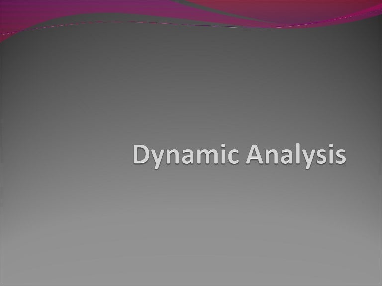 Dynamic analysis in Software Testing