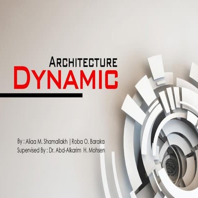 Dynamic architecture + Gaza Own Perspective on Dynamic Architecture | PDF