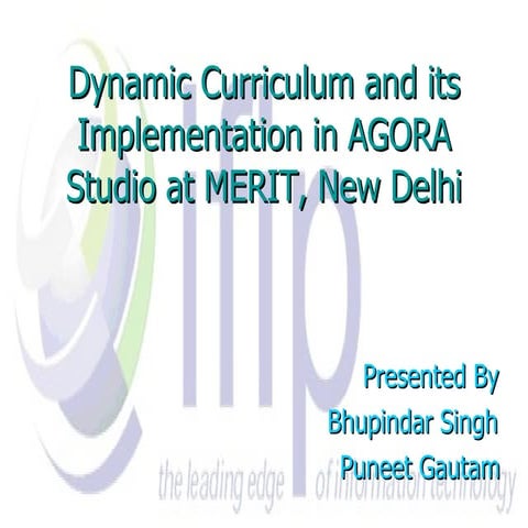 Dynamic Curriculum & Its Implementation In Agora@Merit