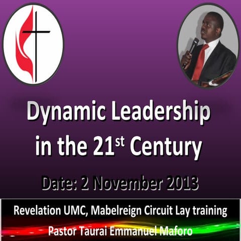 Dynamic leadership in the 21st century