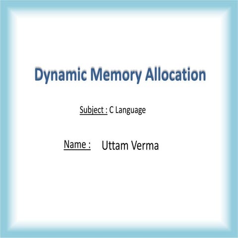 Dynamic memory allocation | PPTX