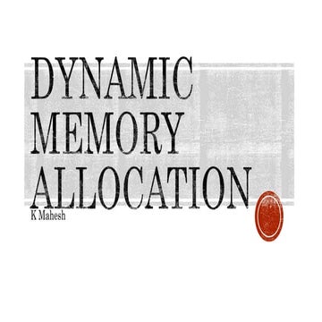 Dynamic Memory Allocation.pptx | Free Download