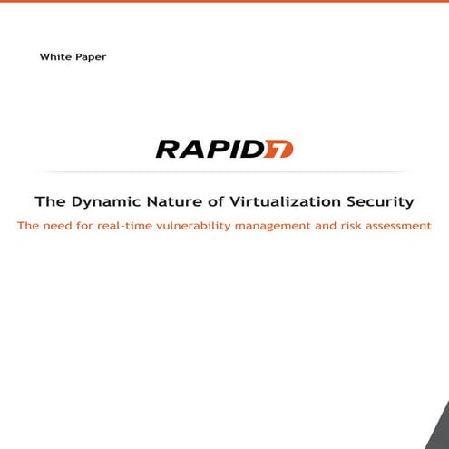 The Dynamic Nature of Virtualization Security