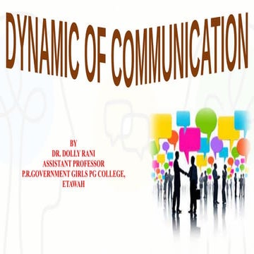 DYNAMIC OF COMMUNICATION (Basic concept, Characteristics and model)