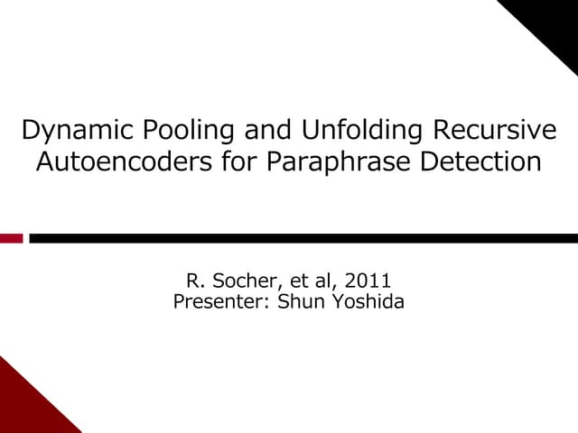 Dynamic pooling and unfolding recur...